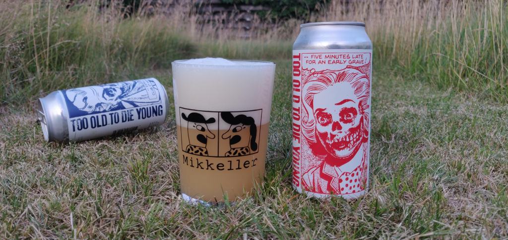 Too Old To Die Young – Five Minutes Late For An Early&nbsp;Grave!