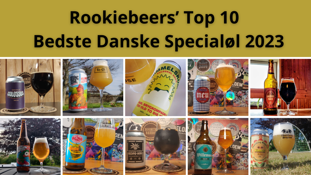 Rookiebeers’ Top 10 Bedste Danske Specialøl&nbsp;2023