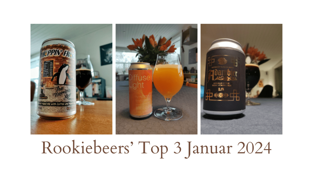 Rookiebeers’ Top 3 Januar&nbsp;2024